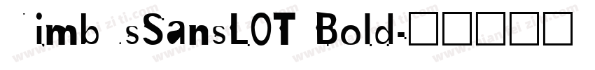 NimbusSansL0T Bold字体转换